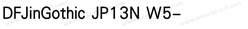 DFJinGothic JP13N W5字体转换